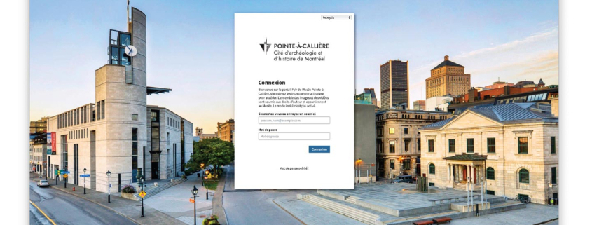 Vue du Musée Pointe-à-Callière, Cité d'archéologie et d'histoire de Montréal, partenaire utilisant le logiciel fylr pour la gestion des actifs numériques.